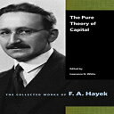 Glomarket㤨ν F A Hayek The Pure Theory of Capital (Collected Works of F. A. HayekפβǤʤ3,982ߤˤʤޤ