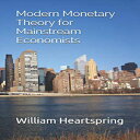 洋書 Paperback, Modern Monetary Theory for Mainstream Economists