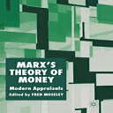 洋書 Paperback, Marx 039 s Theory of Money: Modern Appraisals