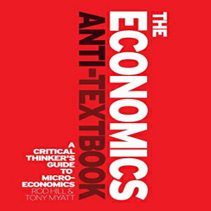 洋書 The Economics -Textbook: A Critical Thinker 039 s Guide to Microeconomics