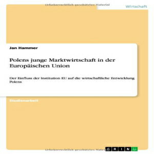 洋書 Polens junge Marktwirtschaft in der Europäischen Union (German Edition)