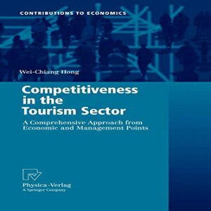 洋書 Competitiveness in the Tourism Sector: A 