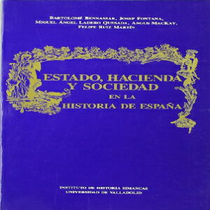 洋書 Estado, hacienda y sociedad en la historia de España (Colección de bolsillo) (Spanish Edition)