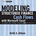 洋書 Paperback, Modeling Structured Finance Cash Flows with Microsoft Excel: A Step-by-Step Guide