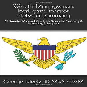 洋書 Paperback, Wealth Management Intelligent Investor Notes Summary: Millionaire Mindset Guide to Financial Planning Investing Principles (Intelligent Investor Wealth Management)