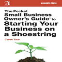 洋書 The Pocket Small Business Owner's Guide to Starting Your Business on a Shoestring (Pocket Small Business Owner's Guides)