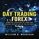 洋書 Day Trading Forex: Escape the 9 to 5 and Retire Early:Currency Trading Explained in Simple Terms. Tools, Software, Tactics, Money Management, Discipline, Strategies and Trading Psychology