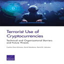 洋書 RAND Corporation Paperback, Terrorist Use of Cryptocurrencies: Technical and Organizational Barriers and Future Threats