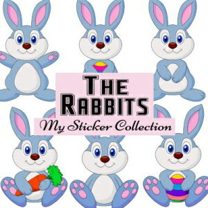 洋書 The Rabbits My Sticker Collection: Blank Sticker Book Journal Sticker Album For Kids 8x10 (Volume 8)