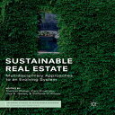 洋書 Paperback, Sustainable Real Estate: Multidisciplinary Approaches to an Evolvi...