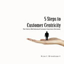 洋書 5 Steps to Customer Centricity