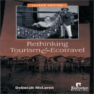 洋書 Paperback, Rethinking Tourism and Ecotravel