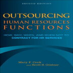 洋書 Outsourcing Human Resources Functions: How, Why, When, and When Not to Contract for HR Services