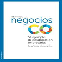 Glomarket㤨ν Negocios CO: 50 ejemplos de colaboración empresarial (Spanish EditionפβǤʤ6,725ߤˤʤޤ