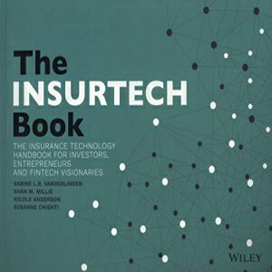 洋書 The INSURTECH Book: The Insurance Technology Handbook for Investors, Entrepreneurs and FinTech Visionaries