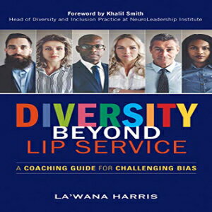 洋書 Paperback, Diversity Beyond Lip Service: A Coaching Guide for Challenging Bias