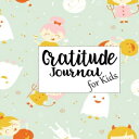 洋書 Paperback, Gratitude Journal For Kids: 3 Months Prayer Gratitude Journal Thankful Large Size 8x10 For Kids (Volume 14)