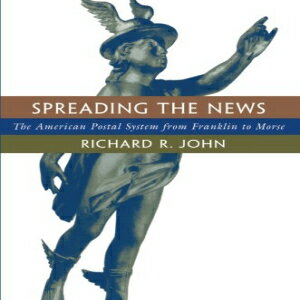 洋書 Spreading the News: The American Postal System from Franklin to Morse