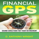 楽天Glomarket洋書 Financial GPS: Sound Direction For Your Retirement