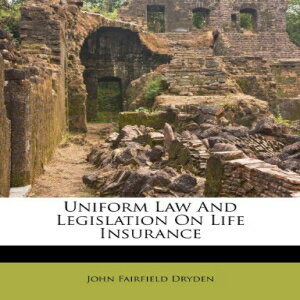 洋書 Uniform Law And Legislation On Life Insurance