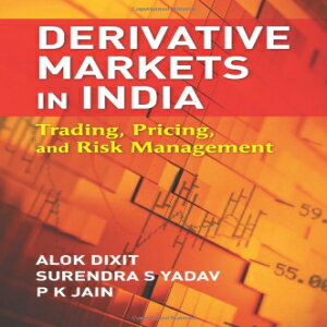 洋書 Derivative Markets in India: Trading, Pricing, and Risk Management