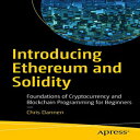 洋書 Introducing Ethereum and Solidity: Foundations of Cryptocurrency and Blockchain Programming for Beginners