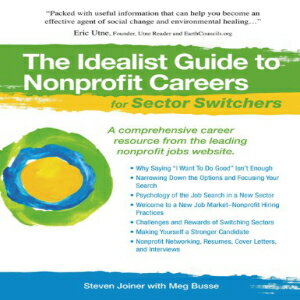 洋書 The Idealist Guide to Nonprofit Careers for Sector Switchers (Hundreds of Heads Survival Guides)