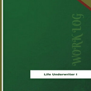 洋書 Life Underwriter I Work Log: Work Journal, Work Diary, Log - 136 pages, 8.5 x 11 inches (Orange Logs/Work Log)