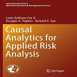 楽天Glomarket洋書 Paperback, Causal Analytics for Applied Risk Analysis （International Series in Operations Research & Management Science （270））
