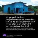 洋書 Paperback, The Role of FaithBased Organizations in HIV Prevention and Care in...