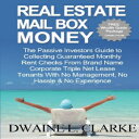 洋書 Real Estate Mail Box Money: The Passive Investors Guide to Collecting Guaranteed Monthly Rent Checks From Brand Name Corporate Triple Net Lease Tenants With No Management, No Hassle No Experience