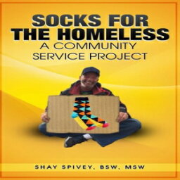 洋書 Socks for the Homeless: A Community Service Project