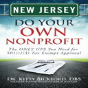 楽天Glomarket洋書 New Jersey Do Your Own Nonprofit: The ONLY GPS You Need for 501c3 Tax Exempt Approval （Volume 30）