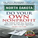 楽天Glomarket洋書 North Dakota Do Your Own Nonprofit: The ONLY GPS You Need for 501（c）（3） Tax Exempt Approval （Volume 34）