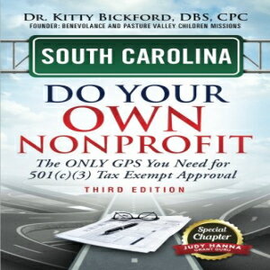 楽天Glomarket洋書 Paperback, South Carolina Do Your Own Nonprofit: The ONLY GPS You Need for 501（c）（3） Tax Exempt Approval （Volume 40）