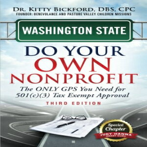 楽天Glomarket洋書 Paperback, Washington State Do Your Own Nonprofit: The ONLY GPS You Need for 501（c）（3） Tax Exempt Approval （Volume 47）