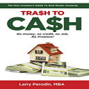 Glomarket㤨ν Paperback, Trash To Cash: The Poor Investor's Guide To Real Estate InvestingפβǤʤ5,246ߤˤʤޤ