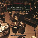 洋書 Cleveland 039 s Department Stores (Images of America)