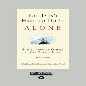 洋書 Paperback, You Don't Have to Do It Alone: How to Involve Others to Get Things Done