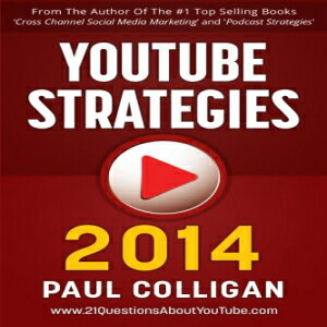 洋書 YouTube Strategies 2014: Making And Marketing Online Video
