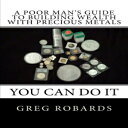 Glomarket㤨ν A Poor Man's Guide to Building Wealth with Precious MetalsפβǤʤ2,281ߤˤʤޤ