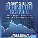 洋書 Penny Stocks Behind The Scenes: Beat The Promoters At Their Own Game Profit