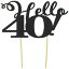All About Details Black Hello 40 Cake Topper, 6in wide, 5in tall plus 4in skewers