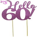 All About ڍ sN Hello 60 P[Lgbp[A6 x 9 All About Details Pink Hello 60 Cake Topper, 6 x 9