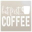 First Coffee-ScriptBold-Word Art Stencil-STCL1650-by StudioR1210 