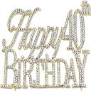 Happy 40th Birthday P[Lgbp[AS[hNX^CXg[ Happy 40th Birthday Cake Topper, Gold Crystal Rhinestone