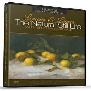 Stephanie Birdsall: Lemons and Leaves -The Natural Still Life }X^[VXLA|p̌A|p̎wA|pwсAǂA[eBXgɂȂ܂傤BrfI̒: 8 Ԉȏ [DVD]c Stephanie Birdsall: Lemons and Leave