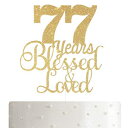 ALPHA K 77歳の誕生日/記念日ケーキトッパー – 77年間祝福され愛されたケーキトッパー ゴールドグリッター付き ALPHA K 77th ...