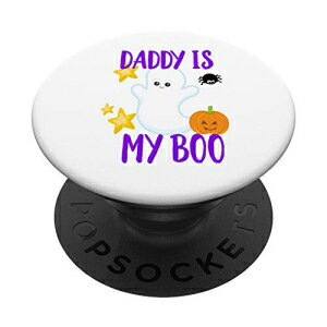 Daddy Is My Boo Ghost nEBp[eB[LOiobO Mtg PopSockets gѓdb^ubgpObvƃX^h Daddy Is My Boo Ghost Halloween Party Favor Goody Bag Gift PopSockets Grip and Stand for Phones and Tablets