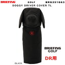 ブリーフィング BRIEFING ドライバー用ヘッドカバー DOGGY DRIVER COVER TL GOLF ゴルフ BRG251G63 メンズ レディース...